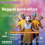 Invita Secum a concierto gratuito de reggae para infancias y juventudes, en el CRAM de Zamora