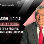 La capacitación judicial fortalece la calidad en la impartición de justicia: Hill Arturo del Río Ramírez