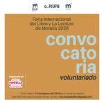 SeCultura lanza convocatoria para voluntariado a la Feria del Libro y la Lectura de Morelia 2026