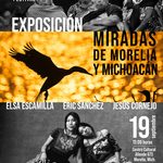 SeCultura invita a inauguración de la expo fotográfica ‘Miradas de Morelia y Michoacán’