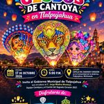 Globos de Cantoya llenarán de color el cielo de Tlalpujahua este 17 de octubre